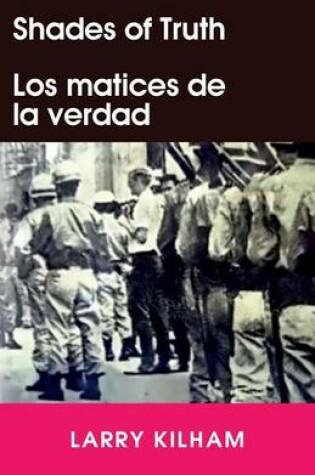 Cover of Shades of Truth / Los matices de la verdad