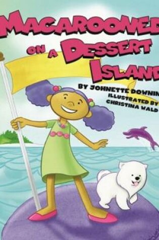 Cover of Macarooned on a Dessert Island