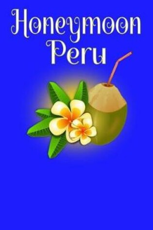 Cover of Honeymoon Peru