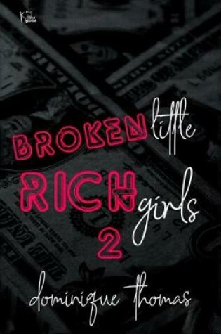 Cover of Broken Little Rich Girl 2