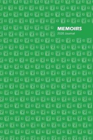 Cover of Memoirs Dated 2020 Daily Journal, (Jan - Dec), 6 x 9 Inches, Full Year Planner (Green)