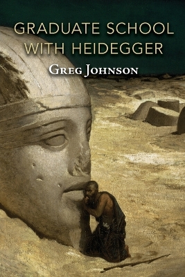 Book cover for Graduate School with Heidegger