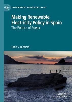 Book cover for Making Renewable Electricity Policy in Spain