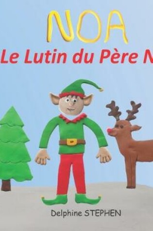 Cover of Noa le Lutin du Père Noël