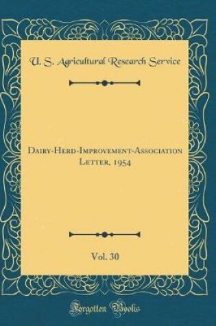 Cover of Dairy-Herd-Improvement-Association Letter, 1954, Vol. 30 (Classic Reprint)