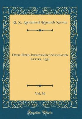 Book cover for Dairy-Herd-Improvement-Association Letter, 1954, Vol. 30 (Classic Reprint)