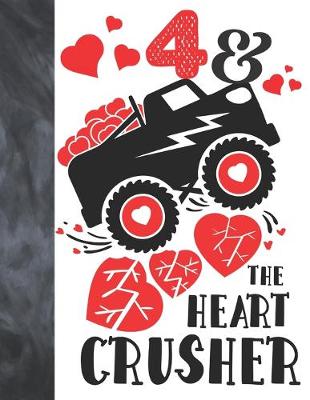 Book cover for 4 & The Heart Crusher