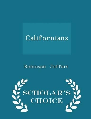 Book cover for Californians - Scholar's Choice Edition