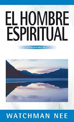 Book cover for El hombre espiritual - 3 volúmenes en 1