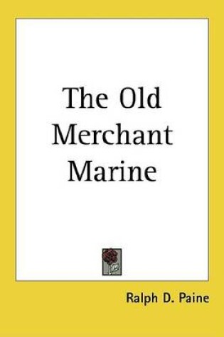 Cover of The Old Merchant Marine