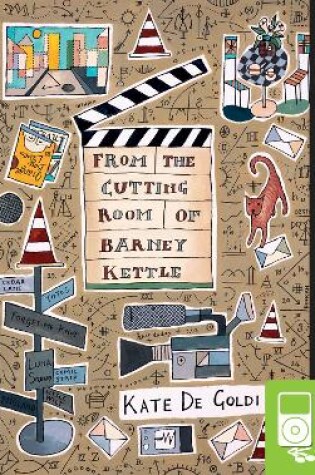 Cover of From the Cutting Room of Barney Kettle