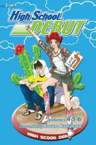 Cover of High School Debut (3-in-1 Edition), Vol. 2