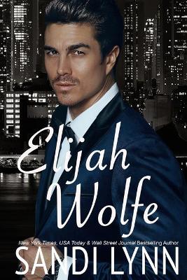 Book cover for Elijah Wolfe