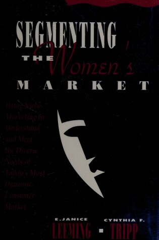 Cover of Segmenting the Women's Market