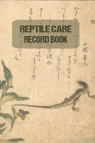 Cover of Reptile Care Record Book