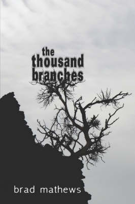 Book cover for The Thousand Branches