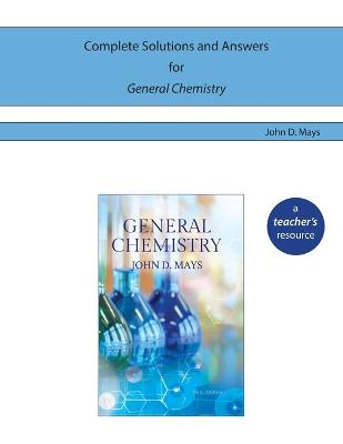 Book cover for Complete Solutions and Answers for General Chemistry