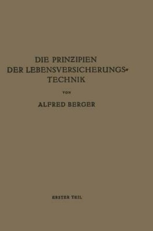 Cover of Die Prinzipien der Lebensversicherungstechnik
