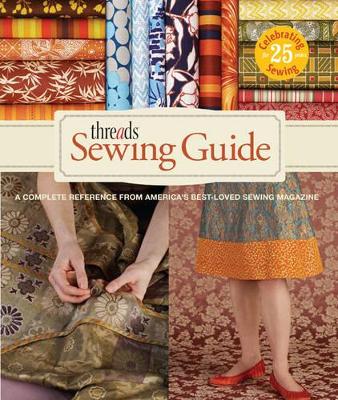 Cover of Threads Sewing Guide: A Complete Reference from America's Best-Loved Sewing Magazine