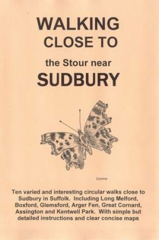 Cover of Walking Close to the Stour Near Sudbury