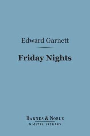 Cover of Friday Nights (Barnes & Noble Digital Library)