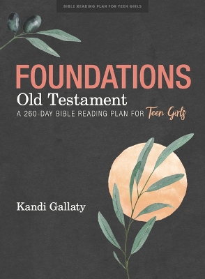 Book cover for Foundations: Old Testament Teen Girls' Devotional