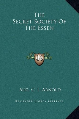 Book cover for The Secret Society Of The Essen