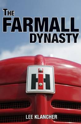 Book cover for The Farmall Dynasty