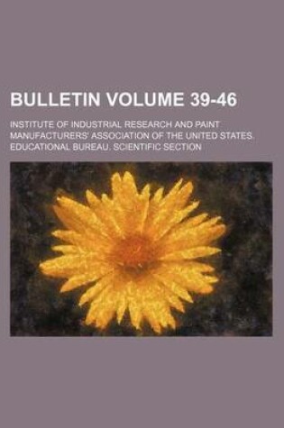 Cover of Bulletin Volume 39-46