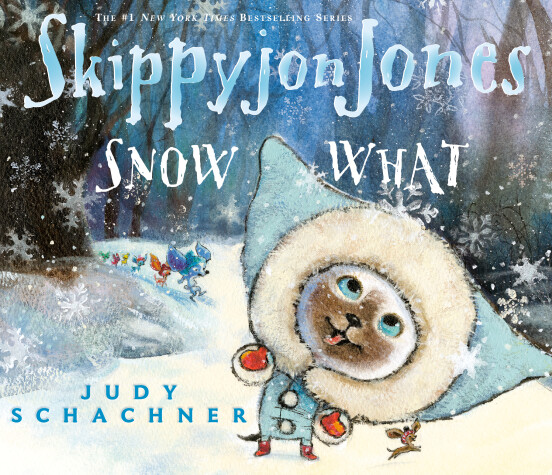 Book cover for Skippyjon Jones Snow What