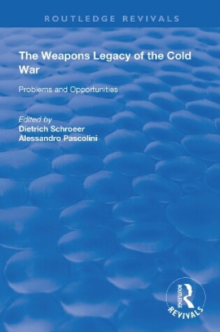 Cover of The Weapons Legacy of the Cold War