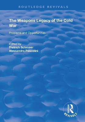 Book cover for The Weapons Legacy of the Cold War