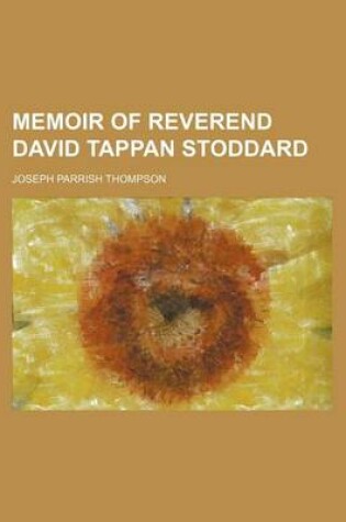 Cover of Memoir of Reverend David Tappan Stoddard