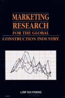 Book cover for Marketing Research for the Global Construction Industry