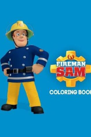 Cover of Fireman Sam Coloring Book