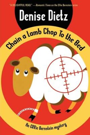 Cover of Chain a Lamb Chop to the Bed
