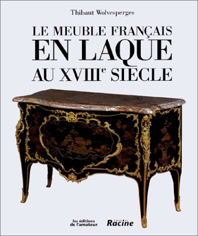 Cover of Le Meuble Francais en Laque au XVIIIe Siecle