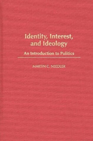 Cover of Identity, Interest, and Ideology