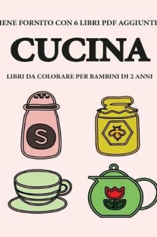 Cover of Libri da colorare per bambini di 2 anni (Cucina)