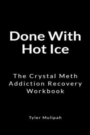 Cover of Done With Hot ice
