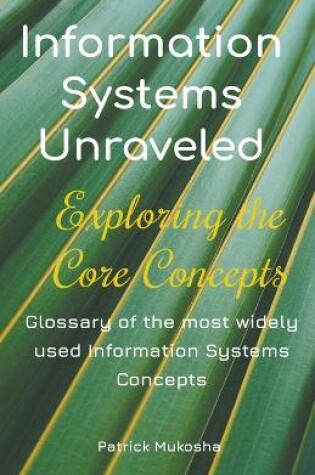 Cover of "Information Systems Unraveled