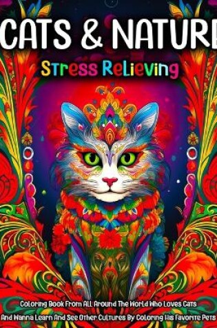 Cover of Cats and Nature Stress Relieving Coloring Book