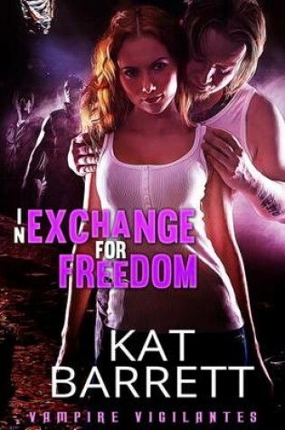 Cover of In Exchange for Freedom