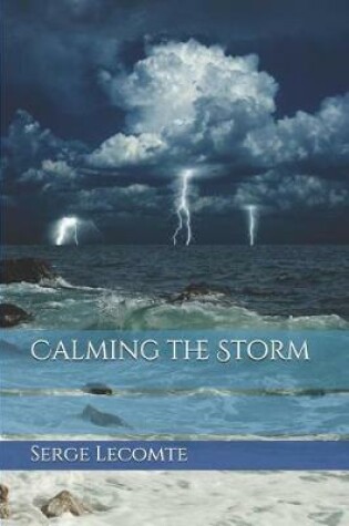 Cover of Calming the Storm