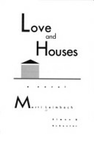 Cover of Love and Houses