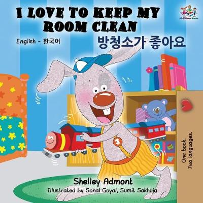 Book cover for I Love to Keep My Room Clean (English Korean Bilingual Book)