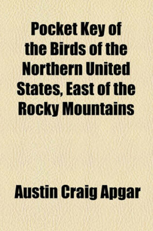 Cover of Pocket Key of the Birds of the Northern United States, East of the Rocky Mountains