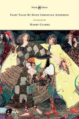 Book cover for Fairy Tales By Hans Christian Andersen Illustrated By Harry Clarke