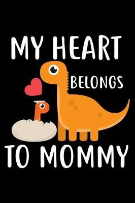 Book cover for My Heart Belongs to Mommy