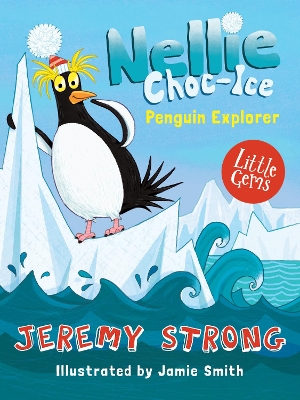 Book cover for Nellie Choc-Ice, Penguin Explorer